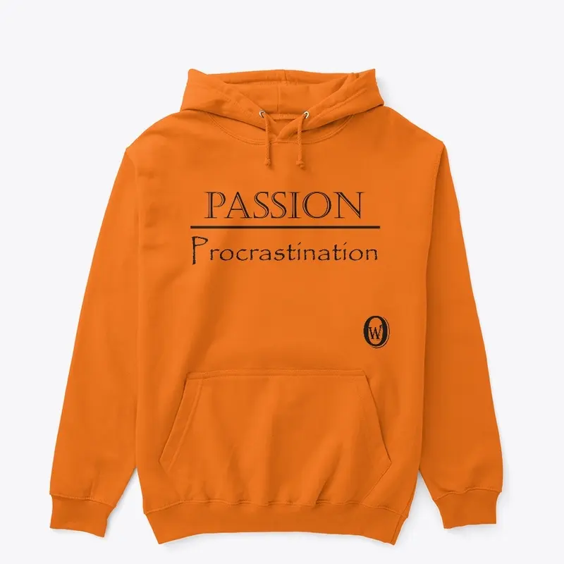 PASSION / PROCRASTINATION -Black Text